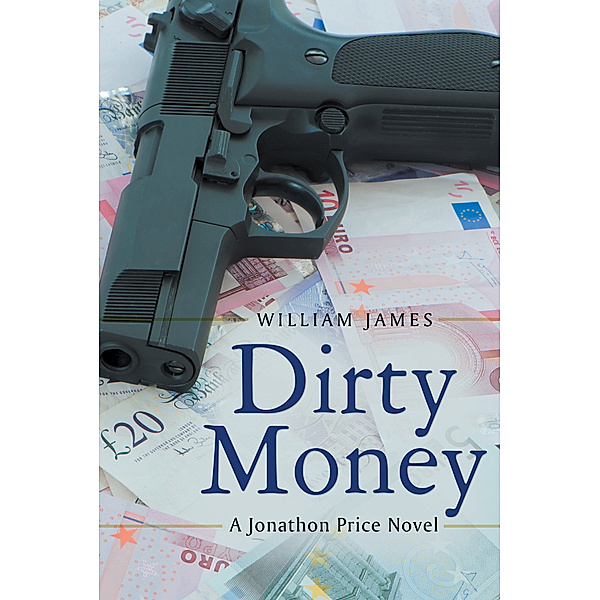 Dirty Money, William James