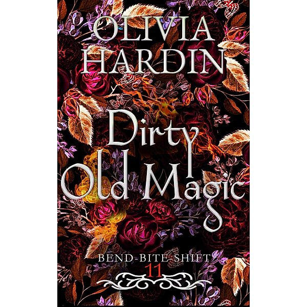 Dirty Old Magic (Next Gen Season 1: Episode 2) / Bend-Bite-Shift, Olivia Hardin