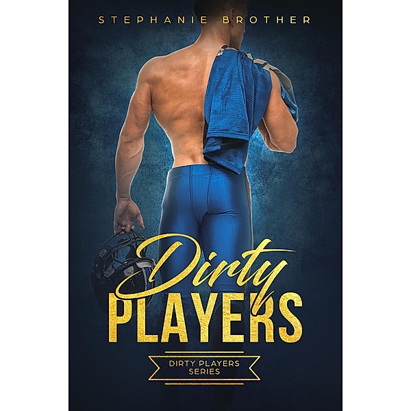 Dirty Players / Dirty Players, Stephanie Brother