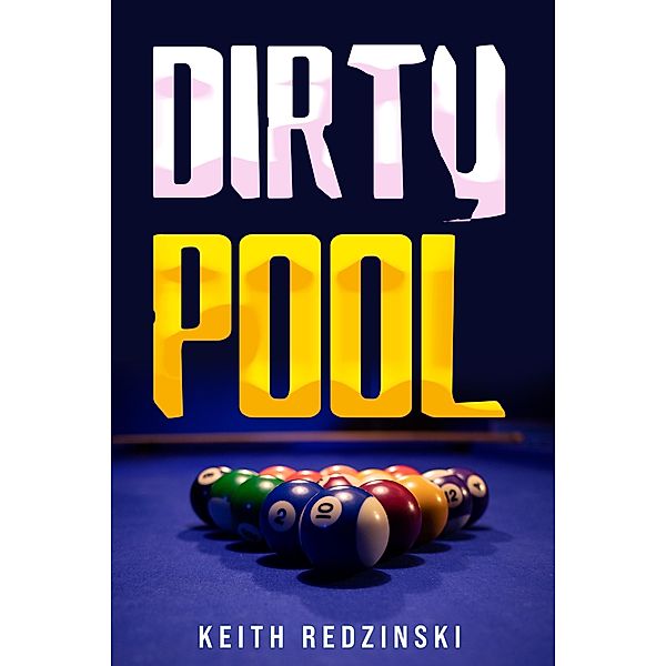 Dirty Pool / eBookIt.com, Keith Redzinski