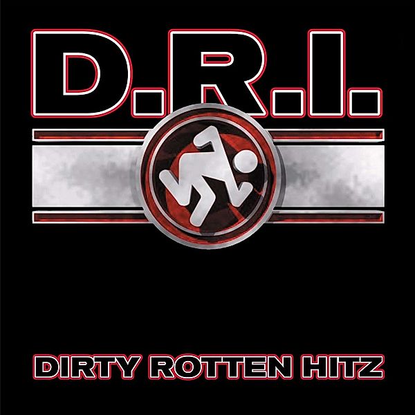 Dirty Rotten Hitz, D.r.i.