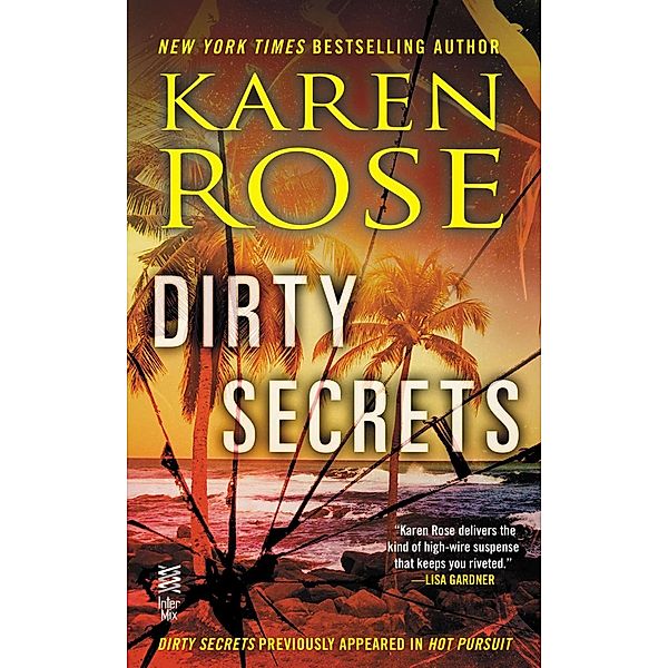 Dirty Secrets, Karen Rose