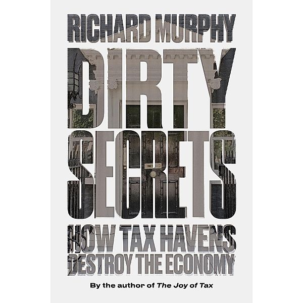Dirty Secrets, Richard Murphy