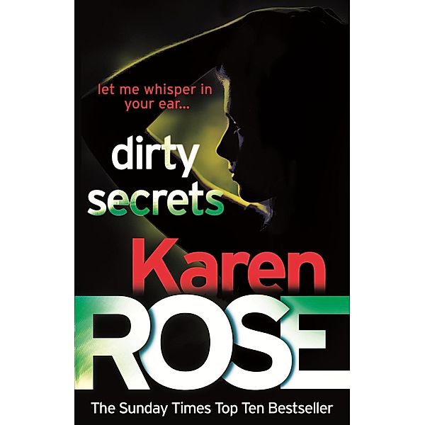 Dirty Secrets (A Karen Rose Novella) / Karen Rose, Karen Rose