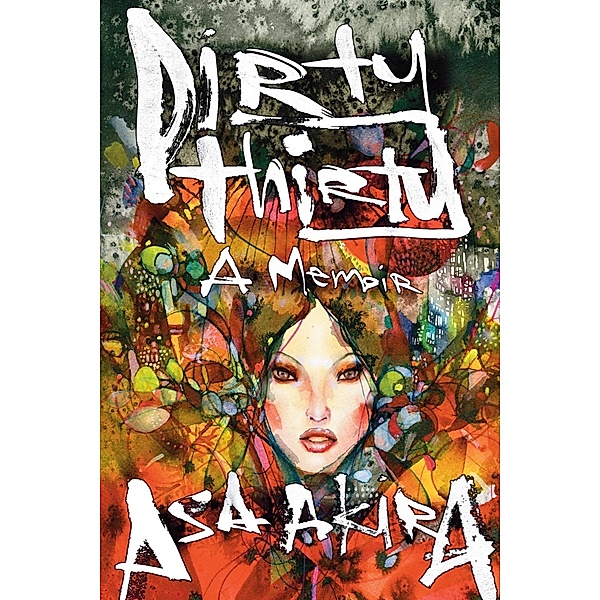 Dirty Thirty, Asa Akira