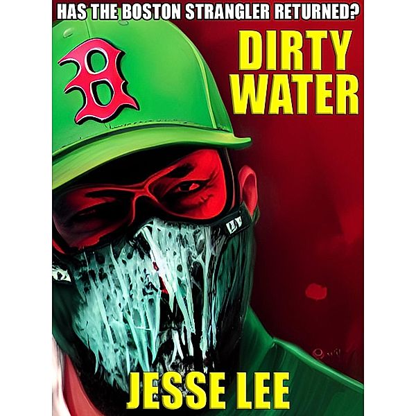 Dirty Water, Jesse Lee