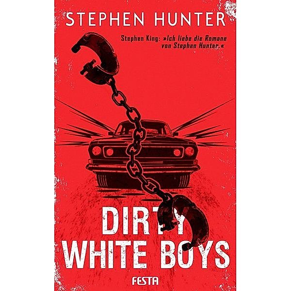 Dirty White Boys, Stephen Hunter