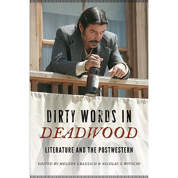 Dirty Words in Deadwood / Postwestern Horizons