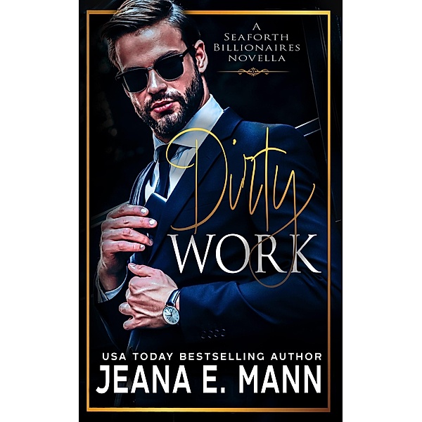 Dirty Work, Jeana E. Mann