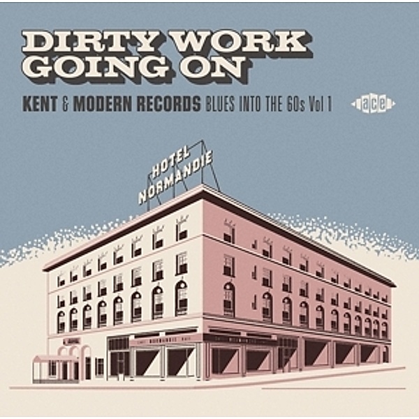 Dirty Work Going On-Kent & Modern Records Vol.1, Diverse Interpreten