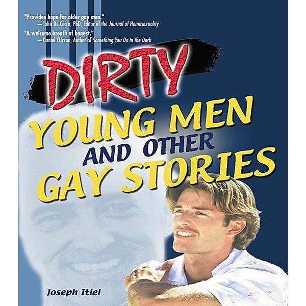 Dirty Young Men and Other Gay Stories, Joseph Itiel