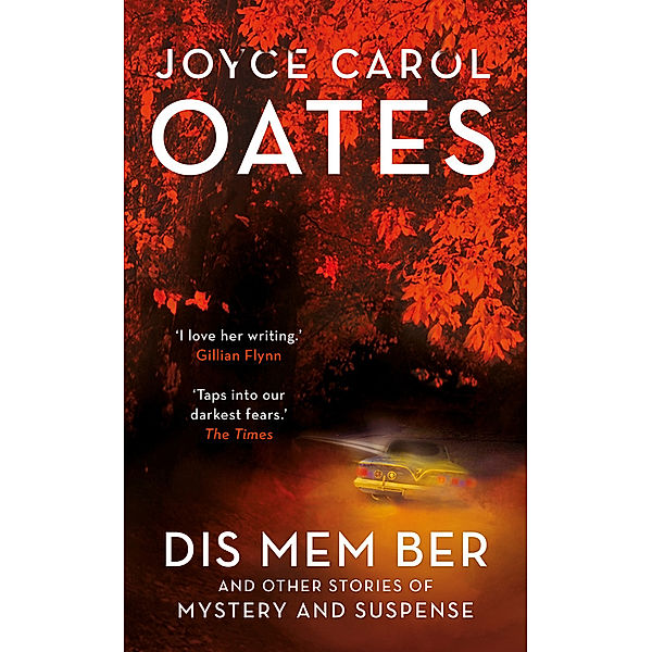 Dis Mem Ber, Joyce Carol Oates