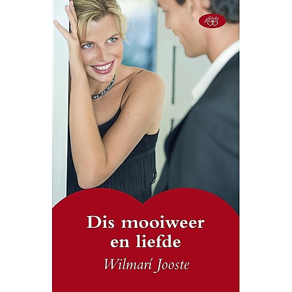 Dis mooiweer en liefde, Wilmari Jooste