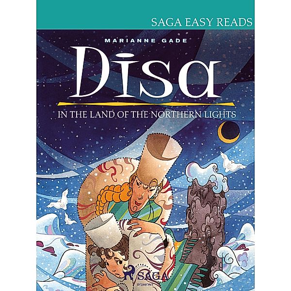 Disa in the Land of the Northern Lights / Disa Bd.1, Marianne Gade