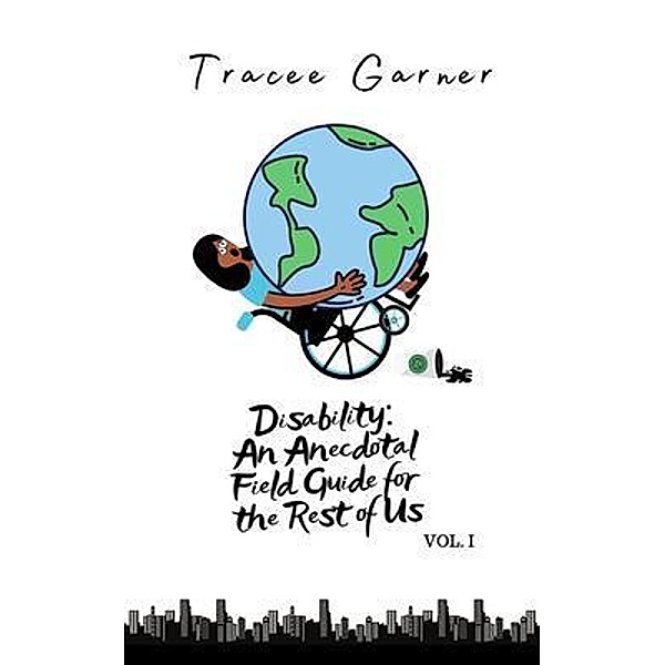 Disability, Tracee Garner
