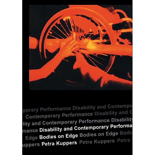 Disability and Contemporary Performance, Petra Kuppers