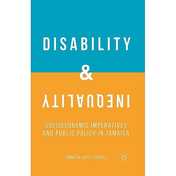 Disability and Inequality, A. Gayle-Geddes