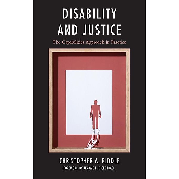 Disability and Justice, Christopher A. Riddle