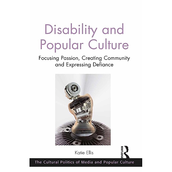 Disability and Popular Culture, Katie Ellis