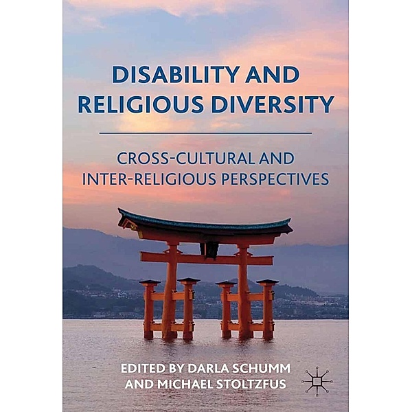 Disability and Religious Diversity, D. Schumm, M. Stoltzfus