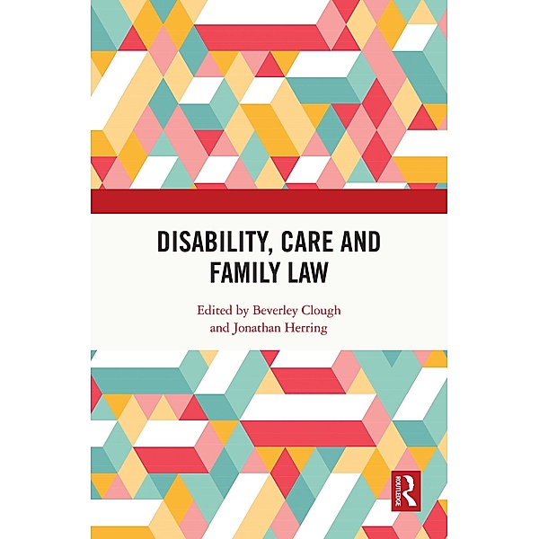 Disability, Care and Family Law
