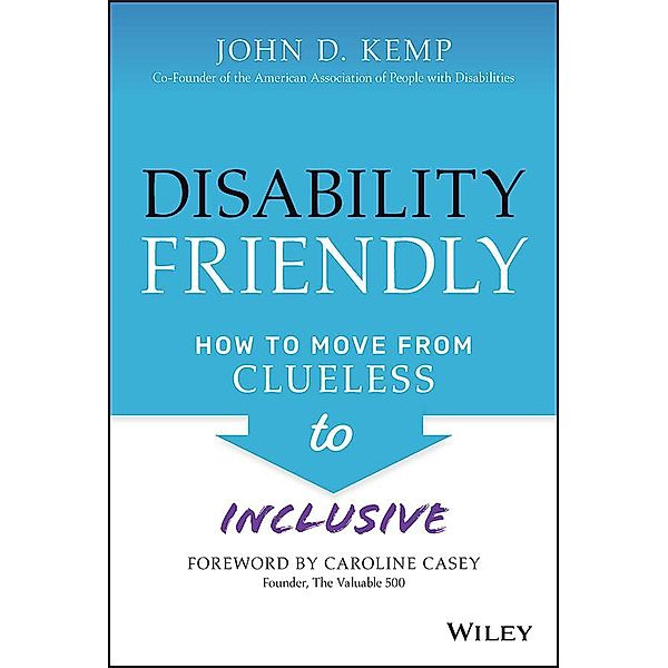 Disability Friendly, John D. Kemp