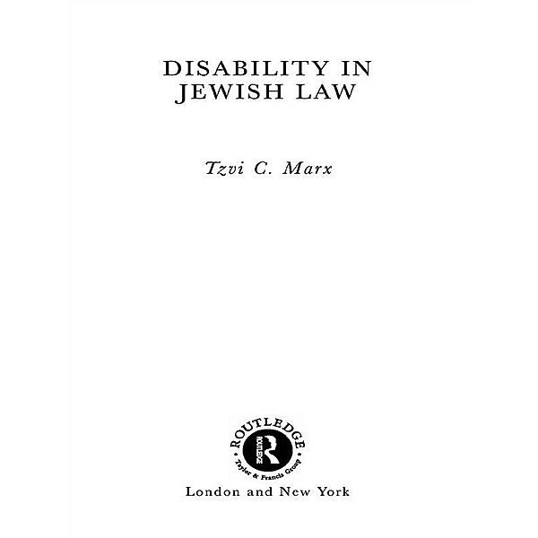Disability in Jewish Law, Tzvi C. Marx