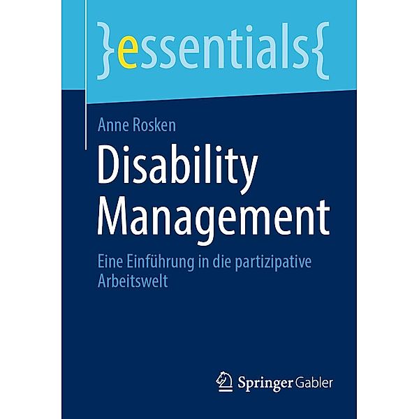 Disability Management / essentials, Anne Rosken