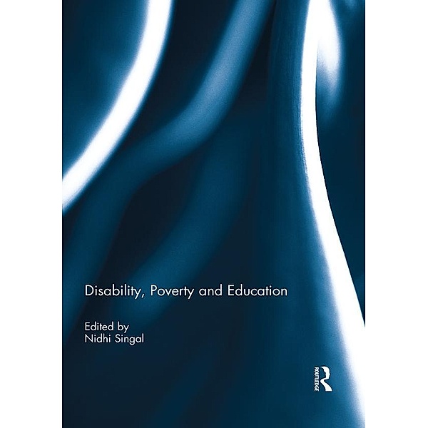 Disability, Poverty and Education, Nidhi Singal