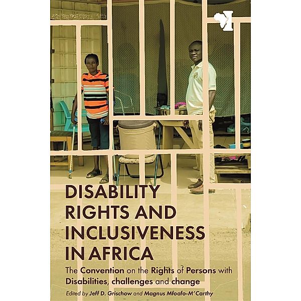 Disability Rights and Inclusiveness in Africa / African Issues Bd.44