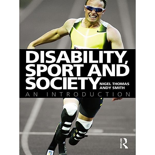Disability, Sport and Society, Nigel Thomas, Andy Smith