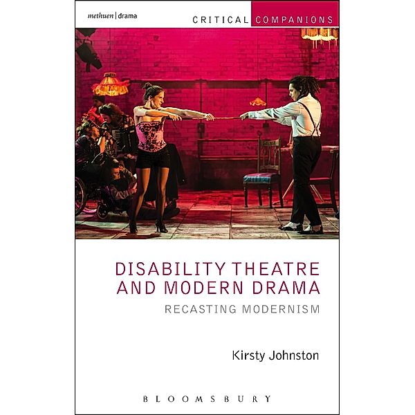 Disability Theatre and Modern Drama, Kirsty Johnston