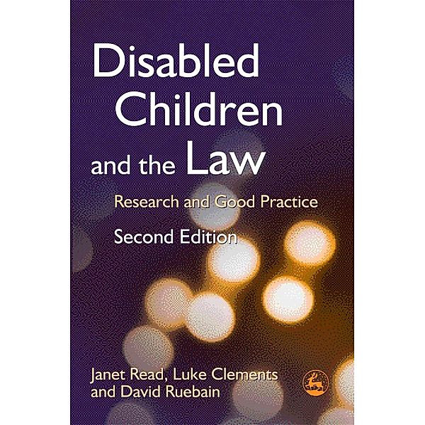 Disabled Children and the Law, Janet Read, Luke Clements, David Ruebain
