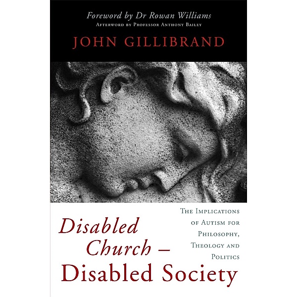 Disabled Church - Disabled Society, John Gillibrand
