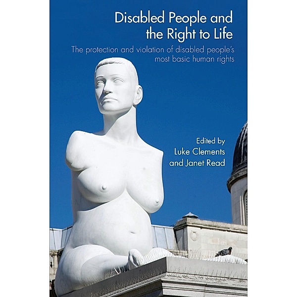 Disabled People and the Right to Life