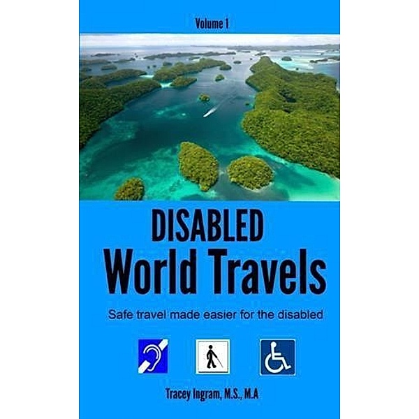 Disabled World Travels, Tracey Ingram