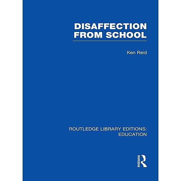 Disaffection From School (RLE Edu M), David H Hargreaves, Stephen Hester, Frank J Mellor