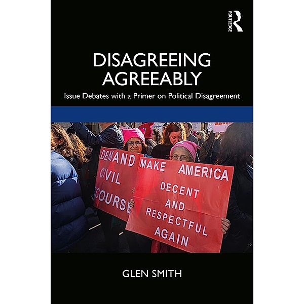 Disagreeing Agreeably, Glen Smith