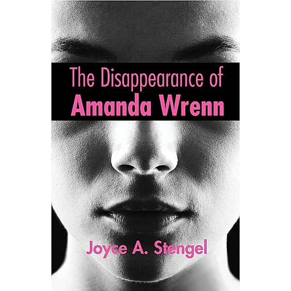 Disappearance of Amanda Wrenn, Joyce A. Stengel