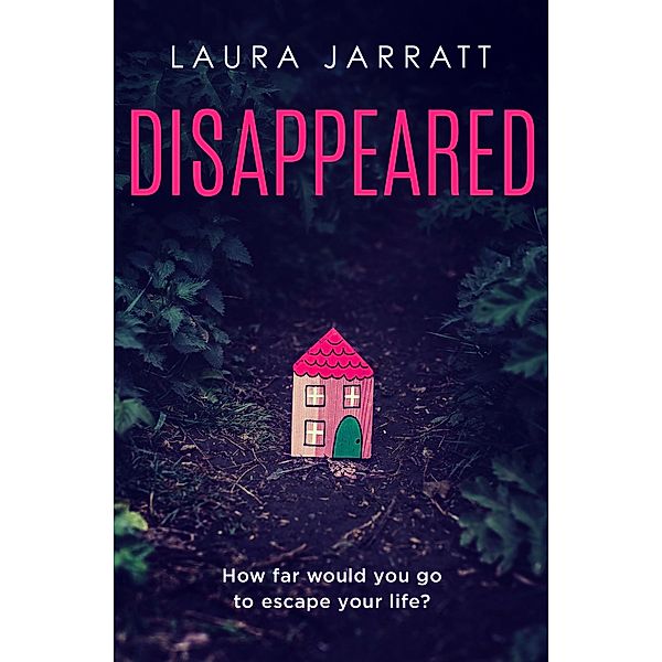 Disappeared, Laura Jarratt