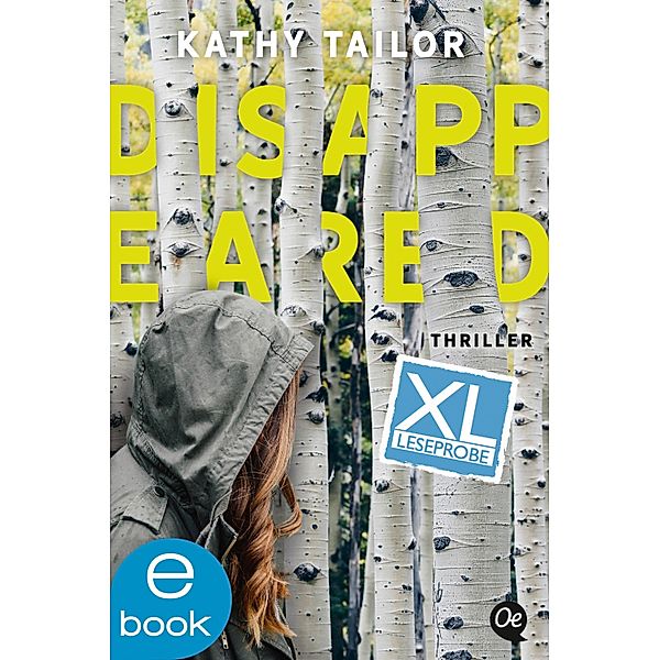 Disappeared. XL Leseprobe, Kathy Tailor