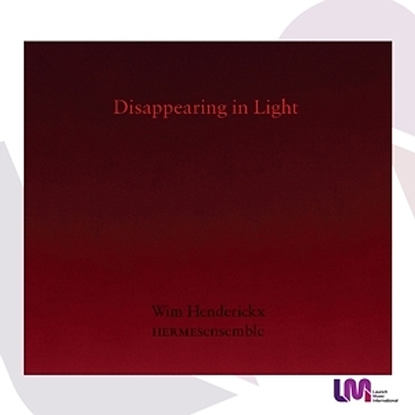 Disappearing In Light, Hermes Ensemble