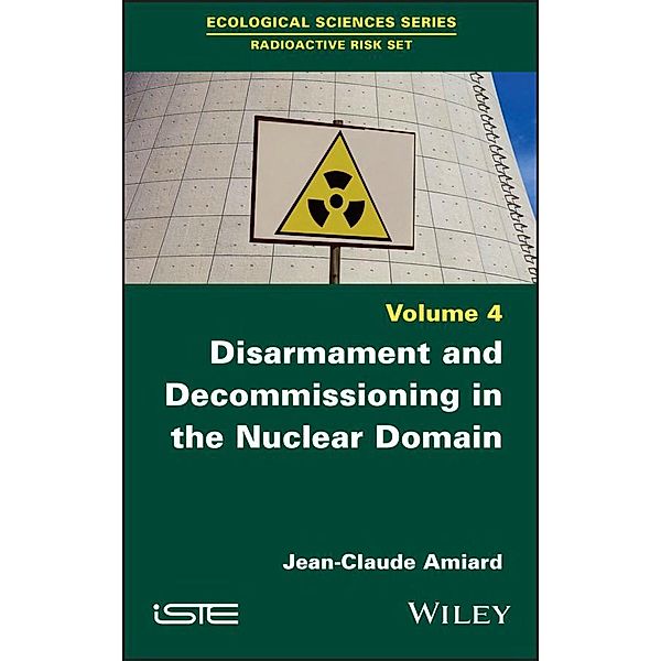 Disarmament and Decommissioning in the Nuclear Domain, Jean-Claude Amiard