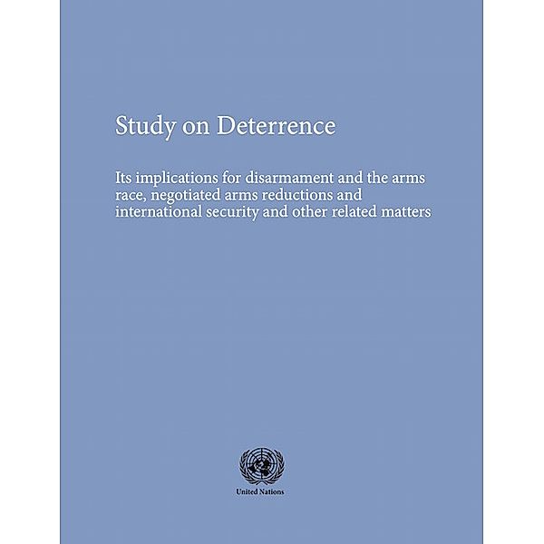Disarmament Study Series: Study on Deterrence