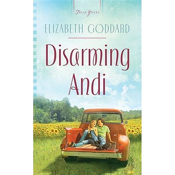 Disarming Andi, Elizabeth Goddard