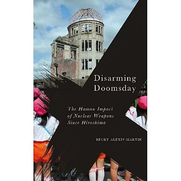 Disarming Doomsday, Becky Alexis-Martin