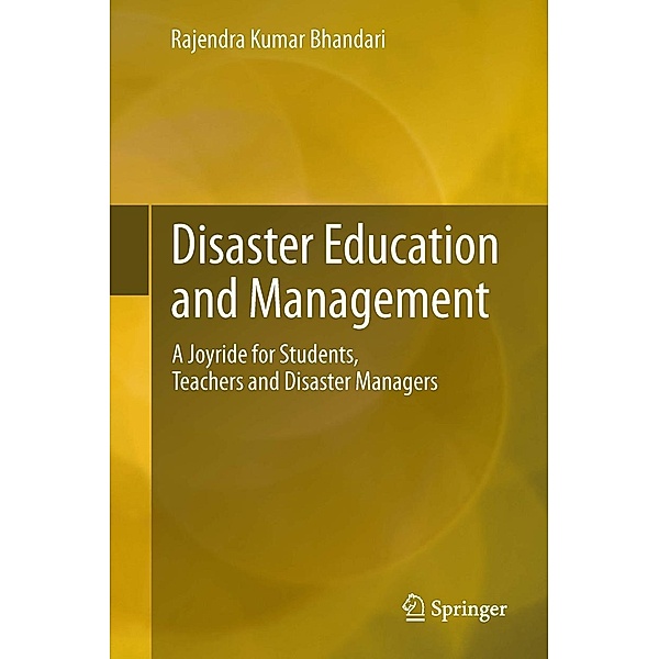 Disaster Education and Management, Rajendra Kumar Bhandari