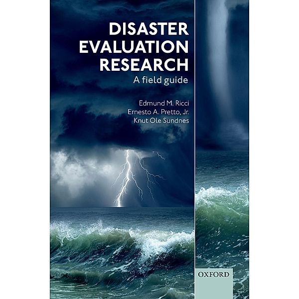 Disaster Evaluation Research, Edmund M. Ricci, Jr. Pretto, Knut Ole Sundnes