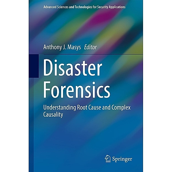 Disaster Forensics / Advanced Sciences and Technologies for Security Applications