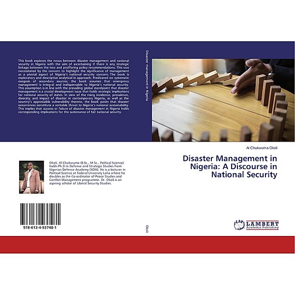 Disaster Management in Nigeria: A Discourse in National Security, Al Chukwuma Okoli